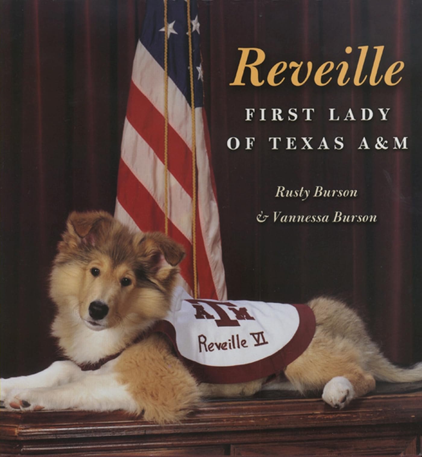 Reveille: First Lady of Texas A&M (Volume 100) (Centennial Series of the Association of Former Students, Texas A&M University) used book depot