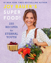 Joy Bauer's Superfood!: 150 Recipes for Eternal Youth used book depot