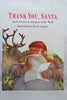 Thank You, Santa: Written by Margaret Wild ; Illustrated by Kerry Argent Wild, Margaret and Argent, Kerry