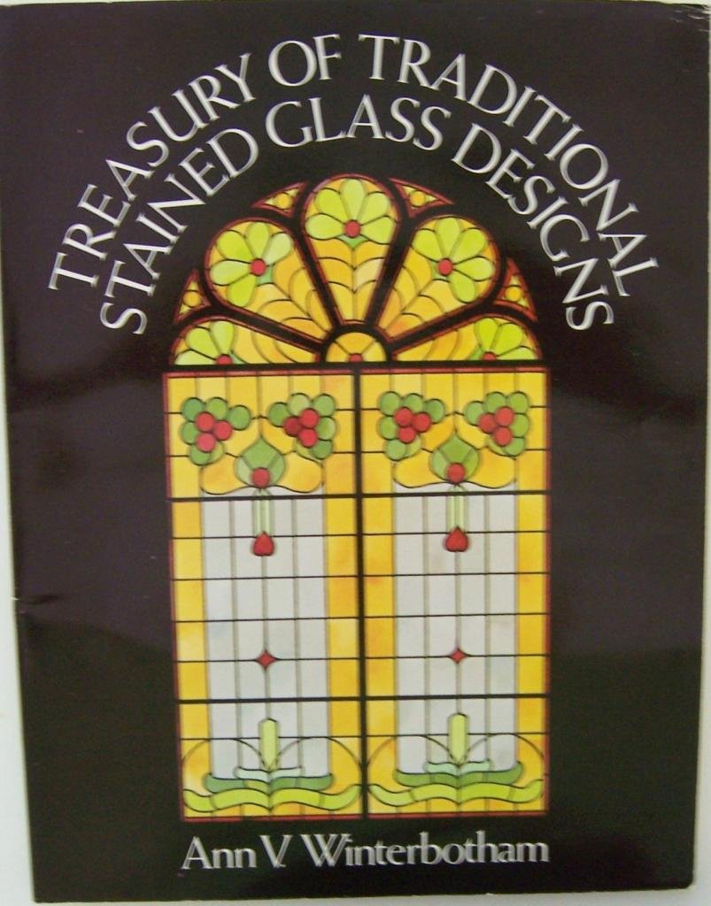Treasury of Traditional Stained Glass Designs (Dover Stained Glass Instruction) used book depot