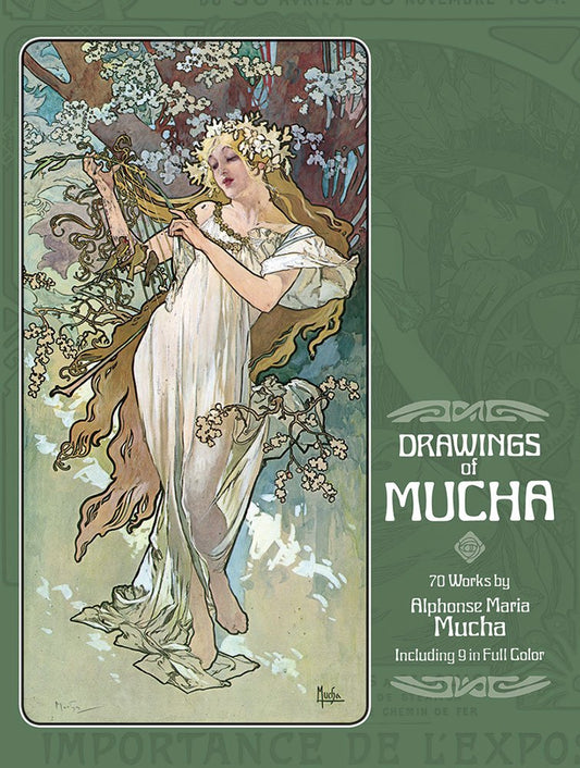 Drawings of Mucha: 70 Works by Alphonse Maria Mucha Including 9 in Full Color [Paperback] Mucha, Alphonse