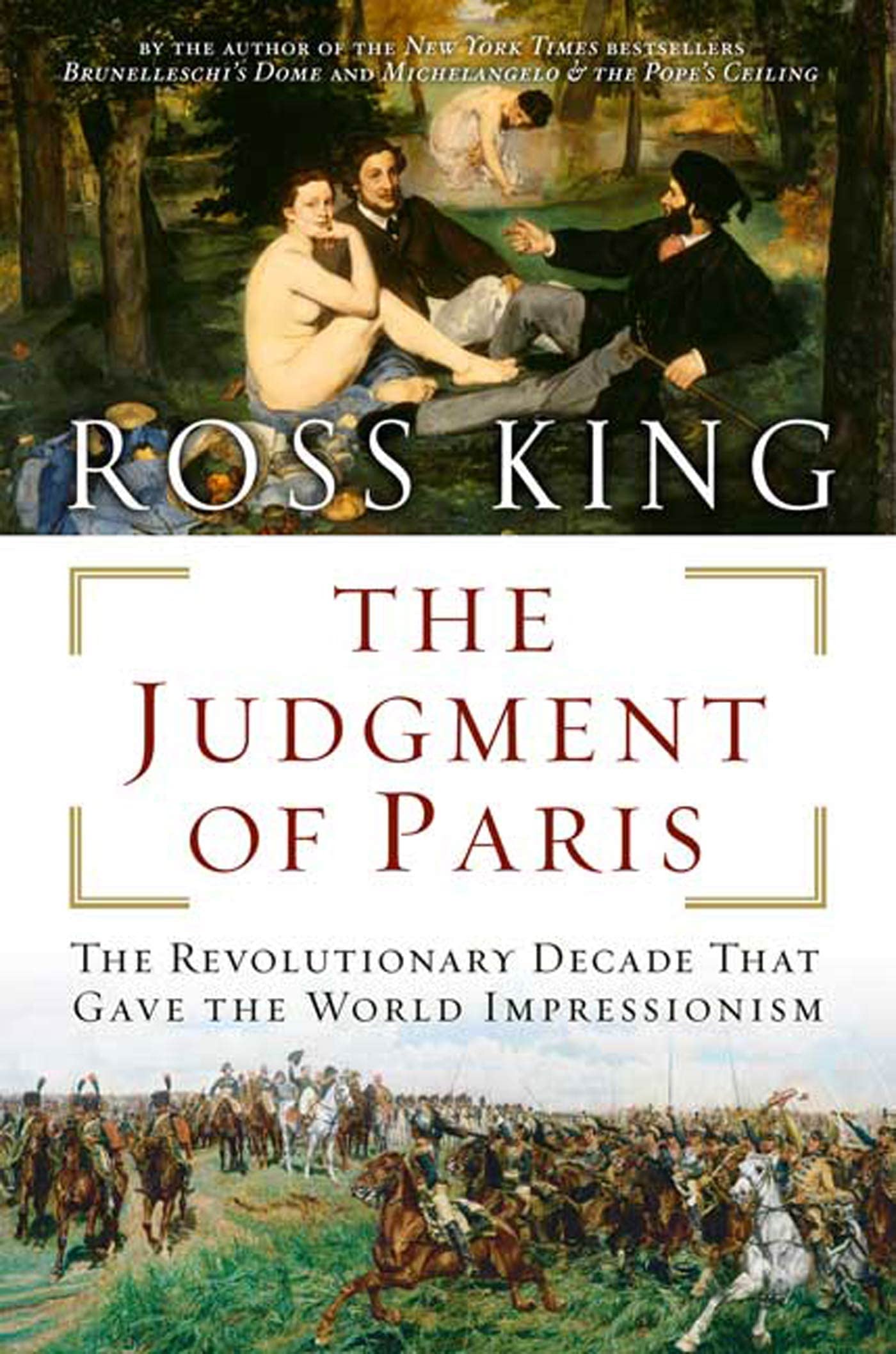 The Judgment of Paris: The Revolutionary Decade That Gave the World Impressionism used book depot