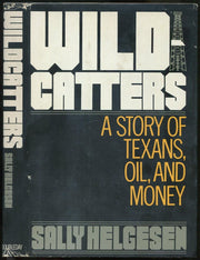 Wildcatters: A Story of Texans, Oil, and Money used book depot