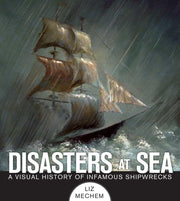 Disasters at Sea: A Visual History of Infamous Shipwrecks used book depot