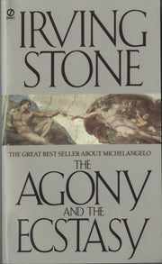 The Agony and the Ecstasy: A Biographical Novel of Michelangelo used book depot
