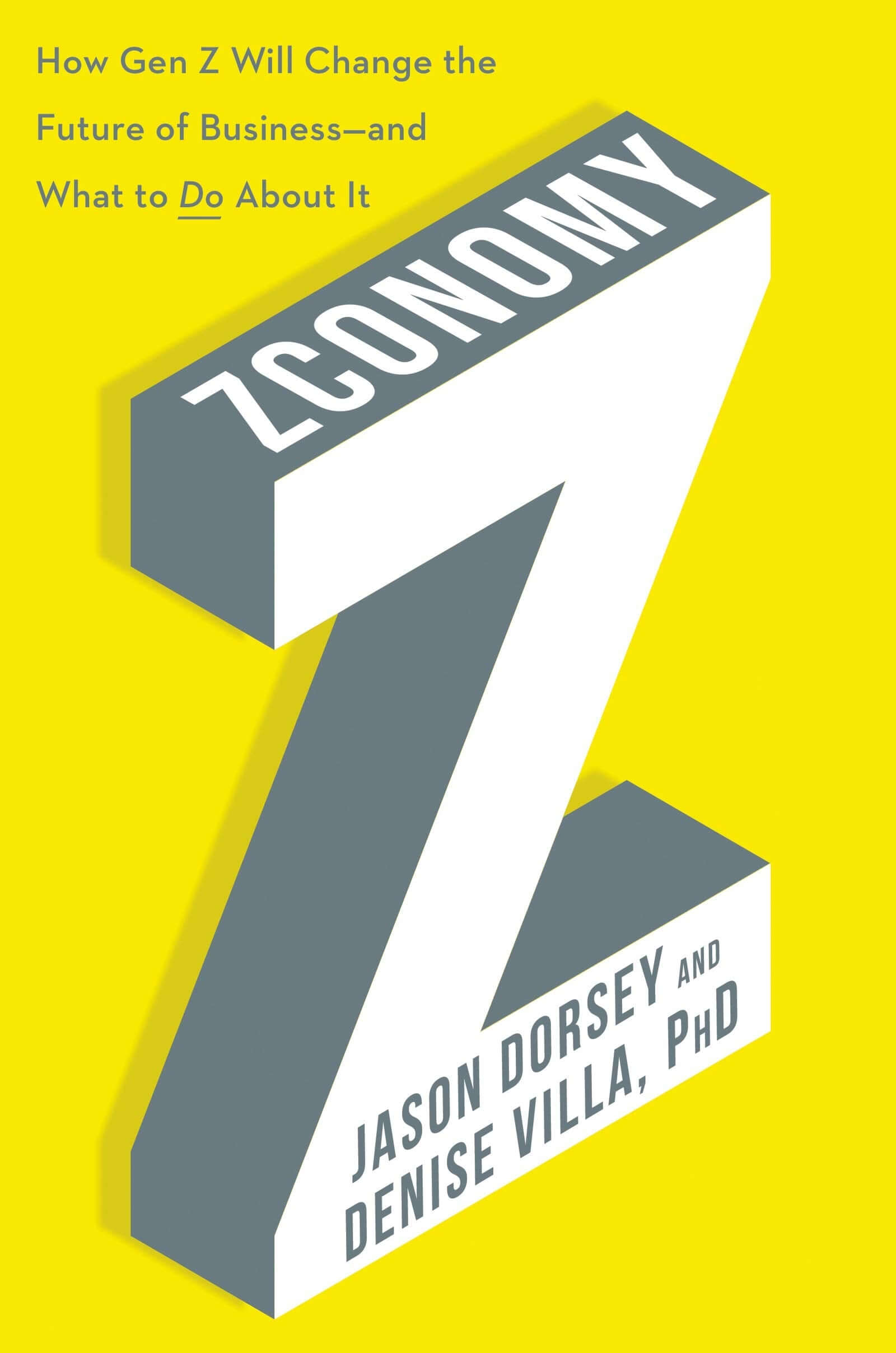 Zconomy: How Gen Z Will Change the Future of Business―and What to Do About It used book depot
