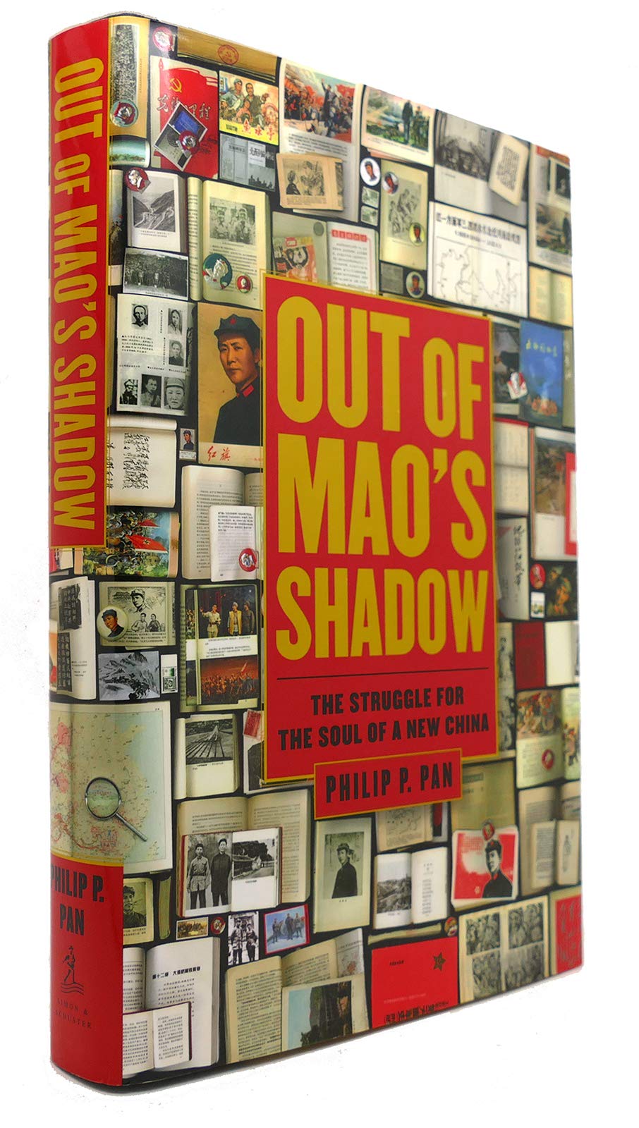 Out of Mao's Shadow: The Struggle for the Soul of a New China