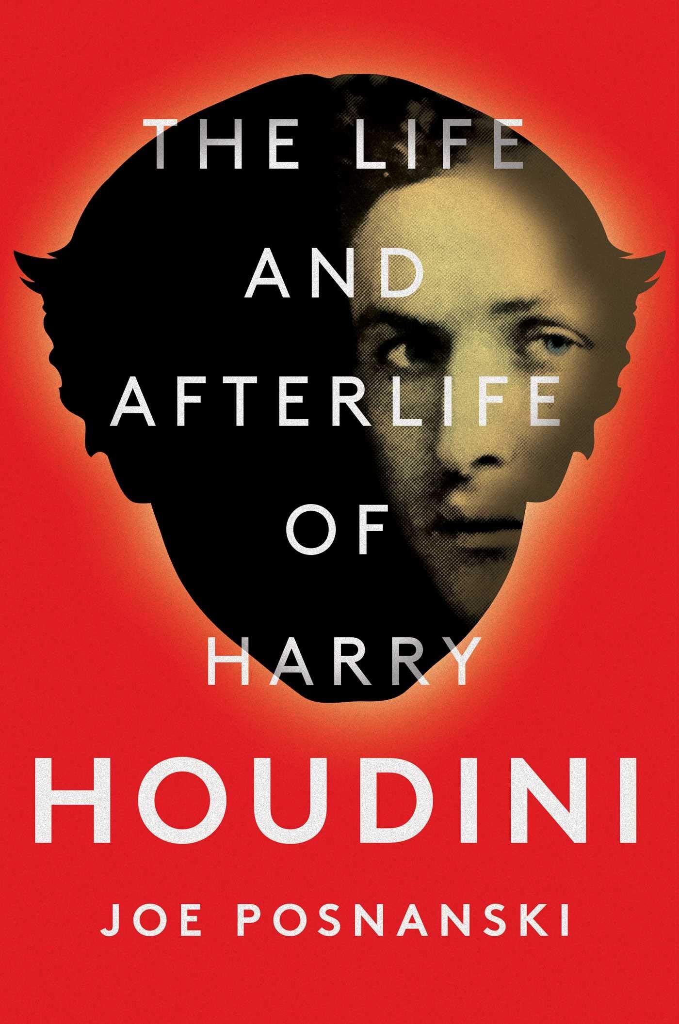 The Life and Afterlife of Harry Houdini used book depot