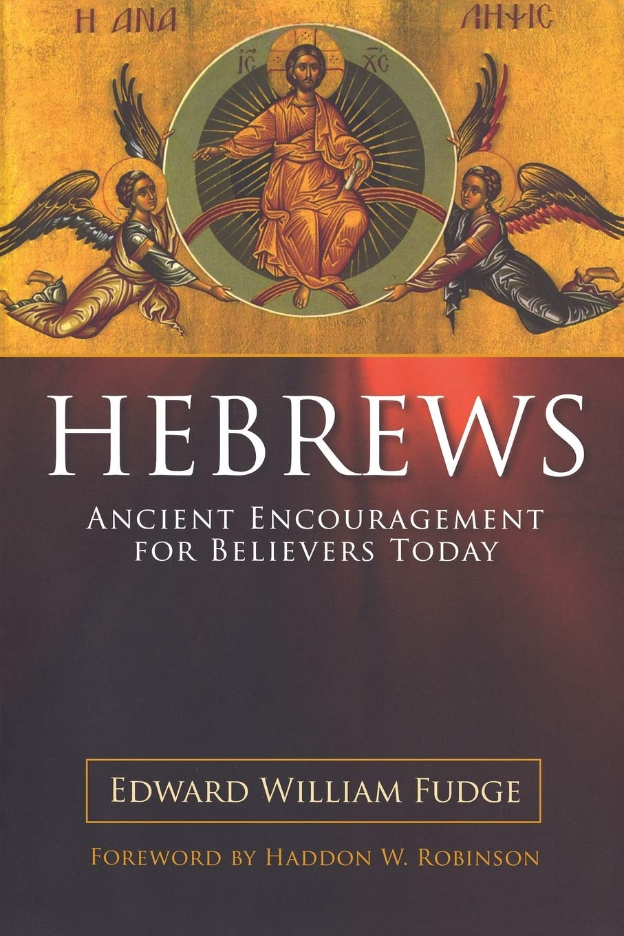 Hebrews: Ancient Encouragement for Believers Today used book depot