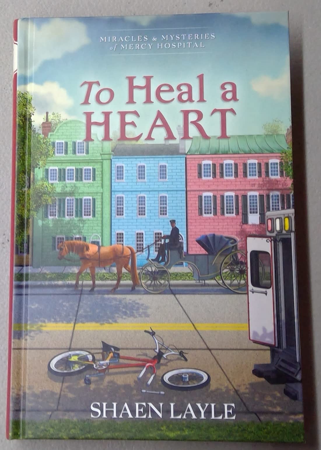 To Heal a Heart - Miracles & Mysteries of Mercy Hospital - Guideposts used book depot