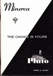 Pluto or Minerva: The Choice Is Yours used book depot