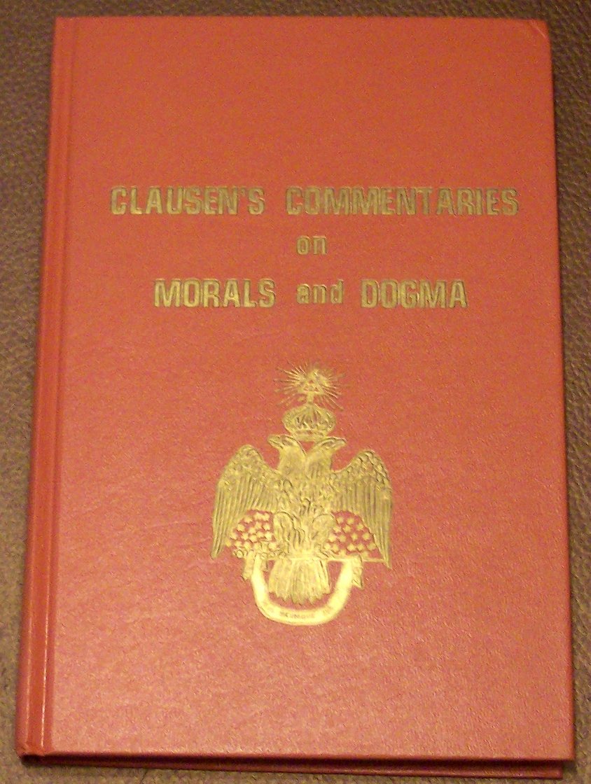Clausen's Commentaries on Morals and Dogma used book depot