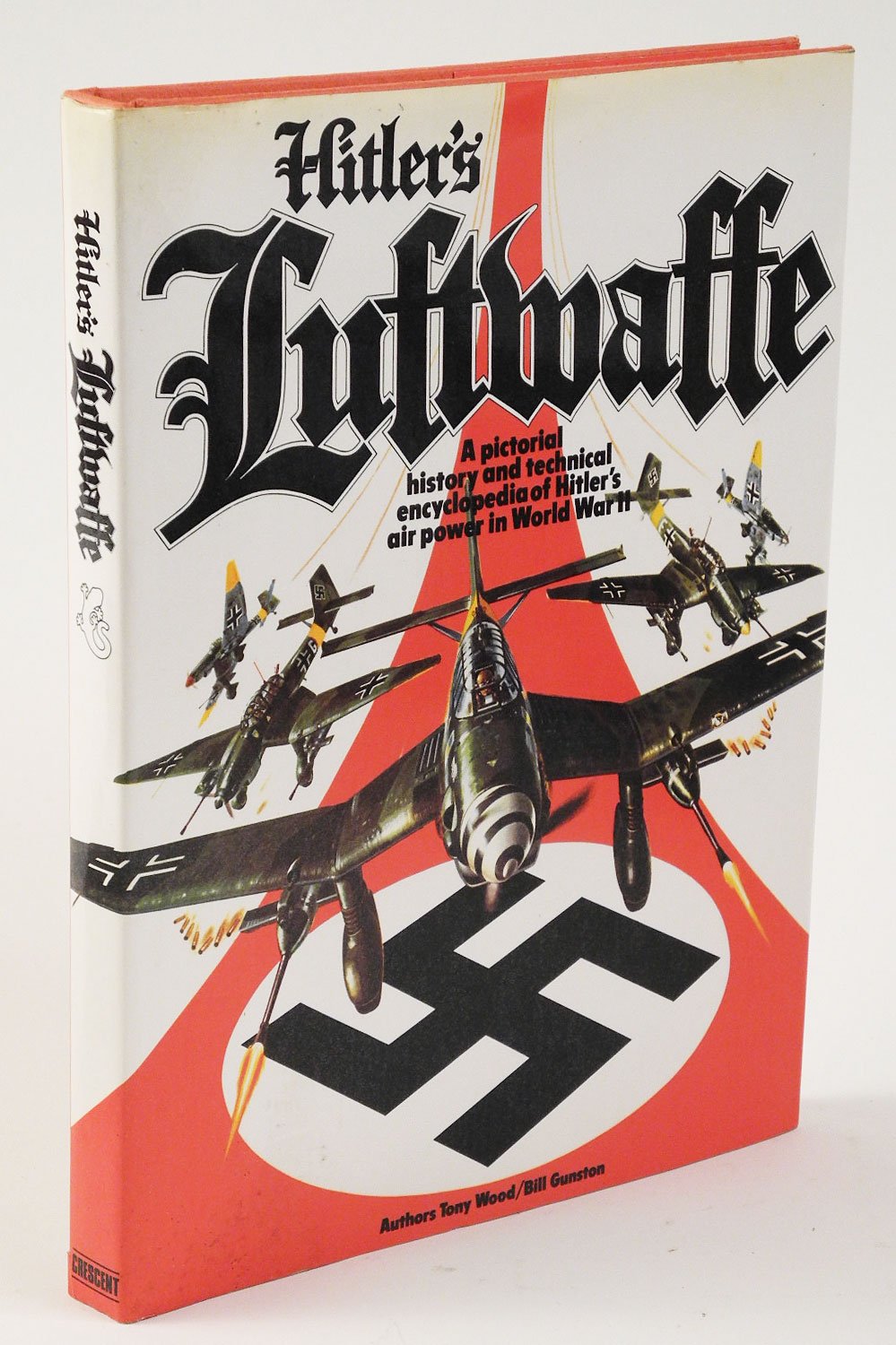 Hitler's Luftwaffe: A Pictorial History and Technical Encyclopedia of Hitler's Air Power in World War II used book depot