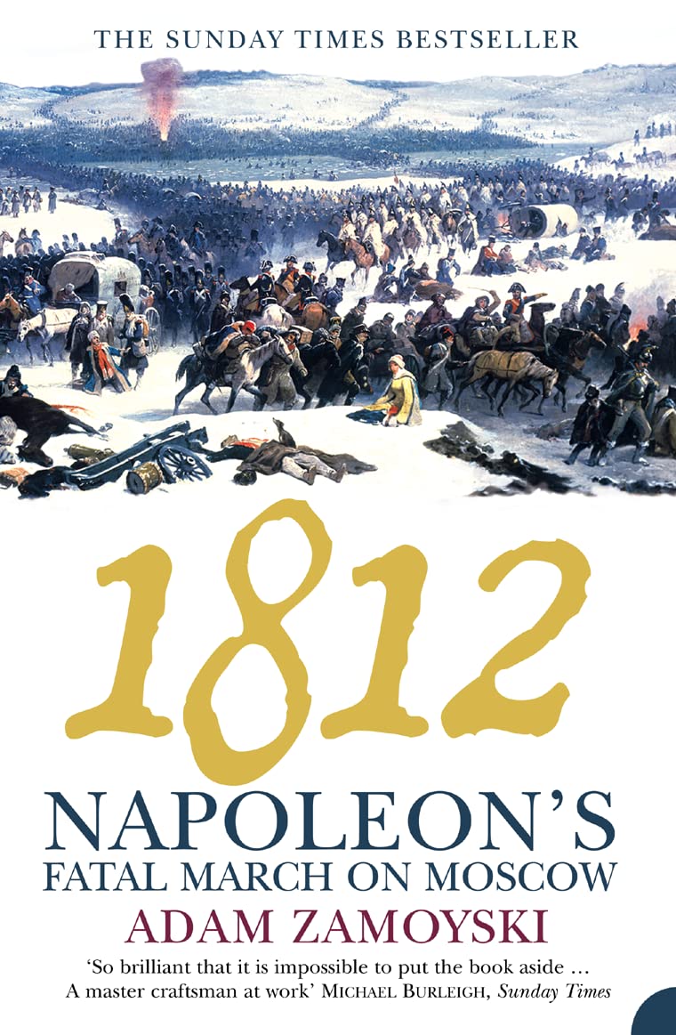 1812: Napoleon’S Fatal March on Moscow used book depot