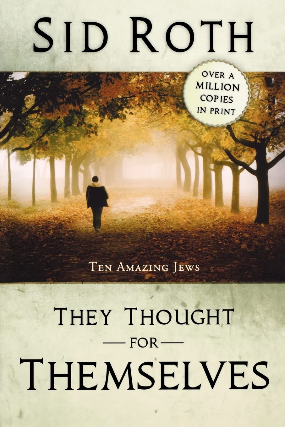 They Thought for Themselves: Ten Amazing Jews used book depot