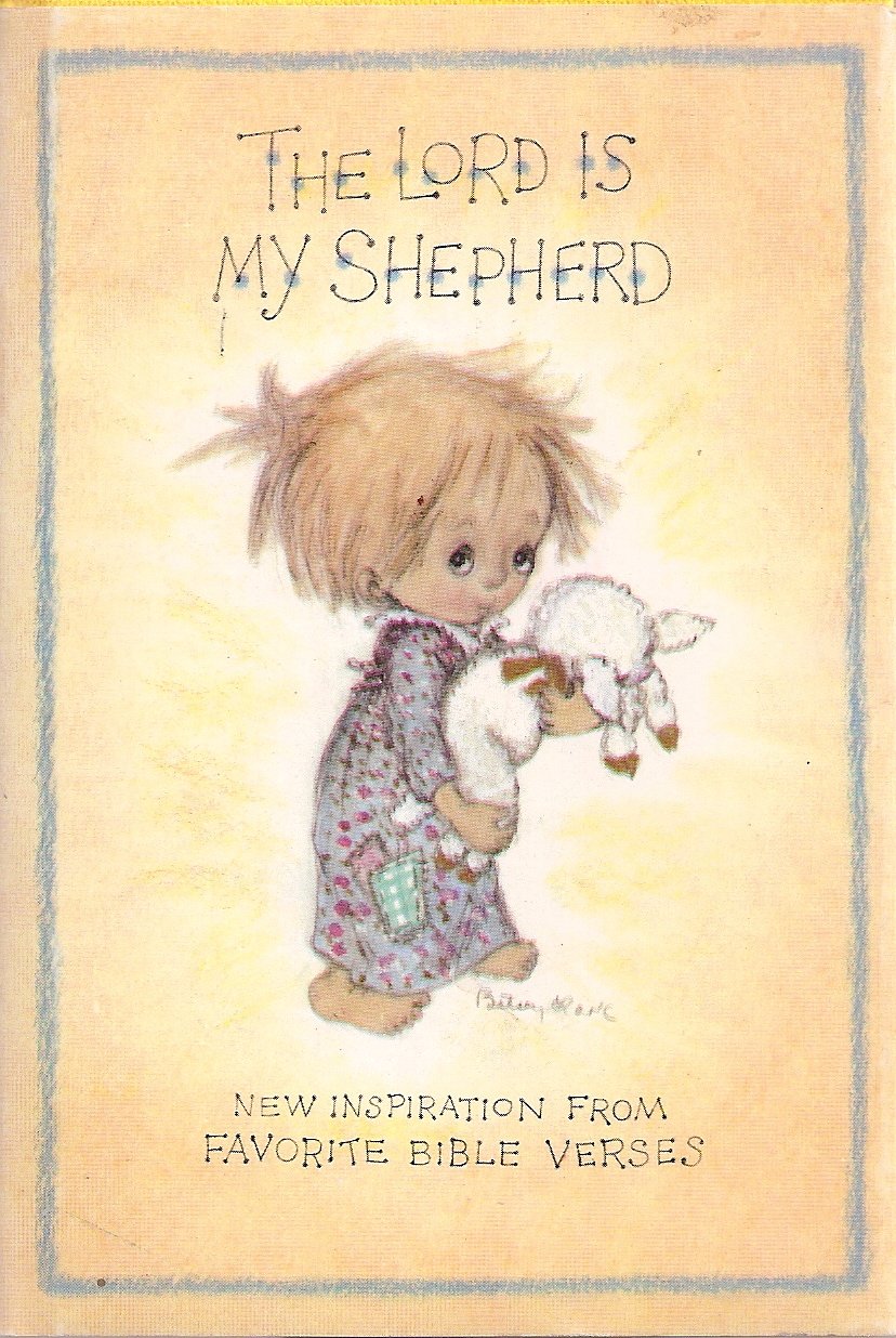 The Lord is My Shepherd: New Inspiration From Favorite Bible Verses