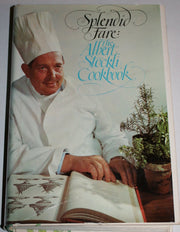 Splendid Fare - The Albert Stockli Cookbook