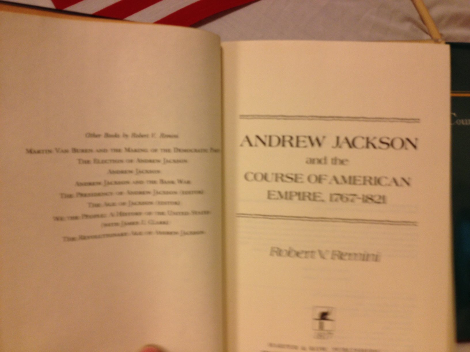 Andrew Jackson and the Course of the American Empire 1767-1821 used book depot