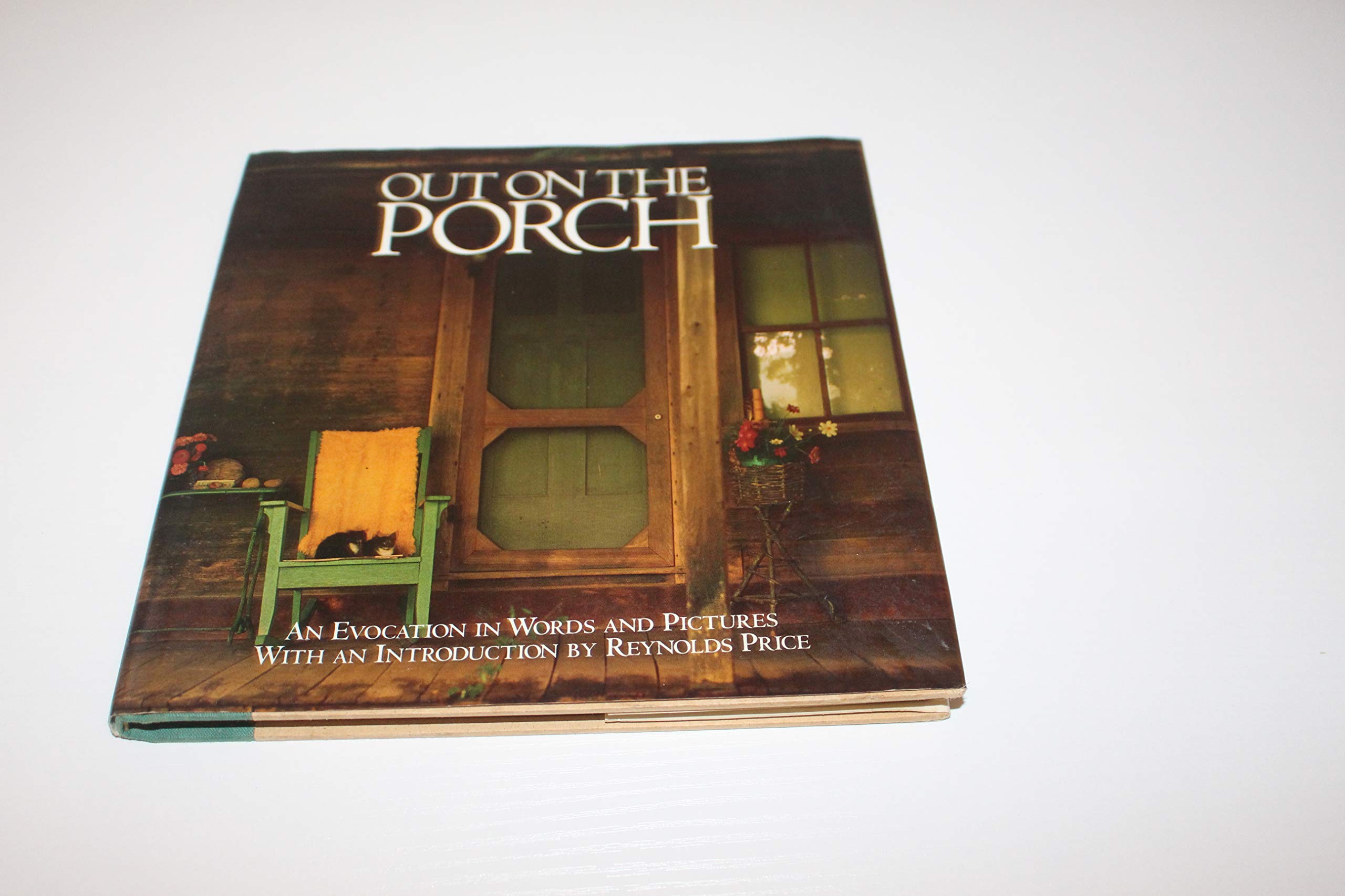 Out on the Porch: An Evocation in Words and Pictures used book depot