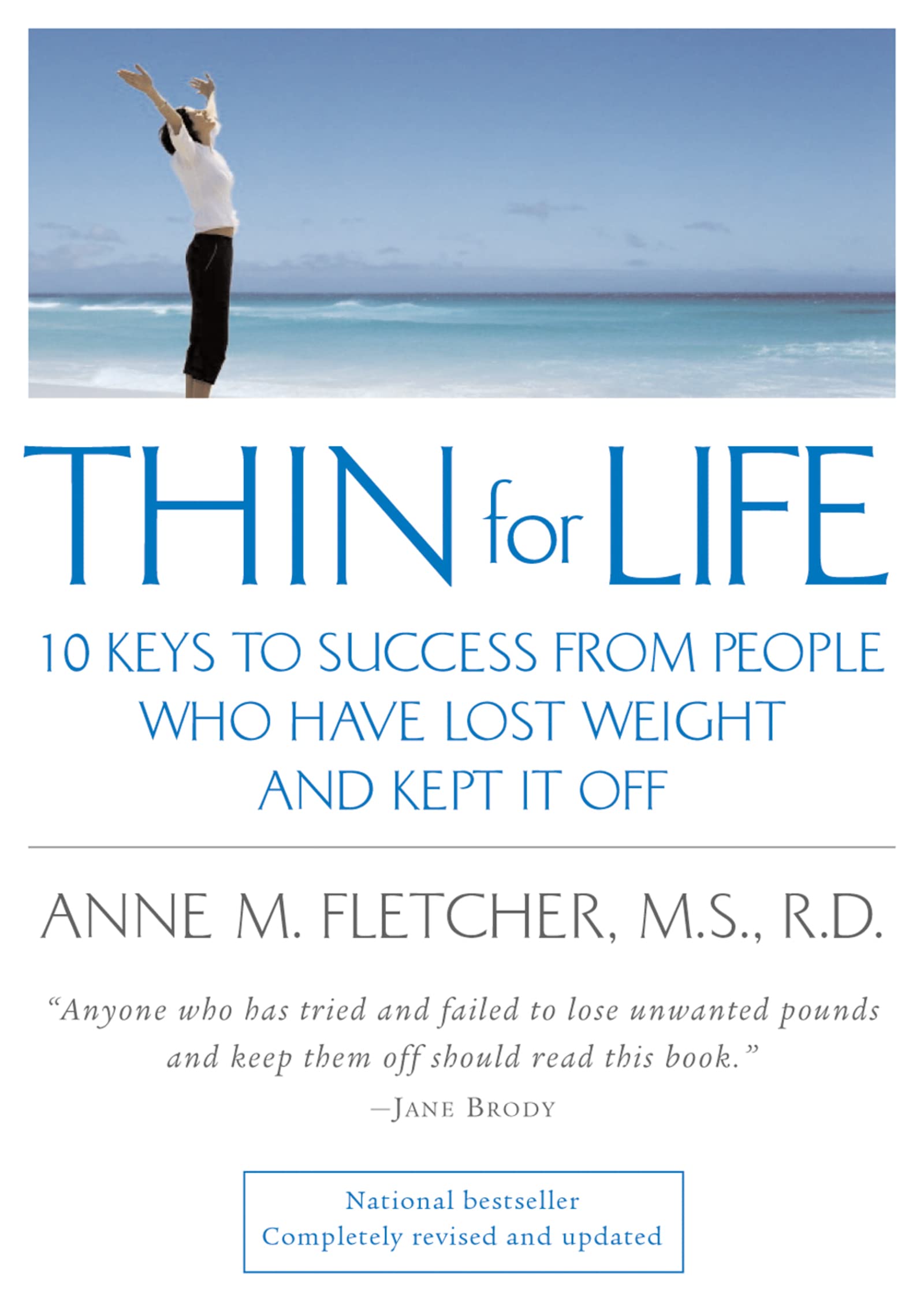 Thin for Life: 10 Keys to Success from People Who Have Lost Weight and Kept It Off used book depot
