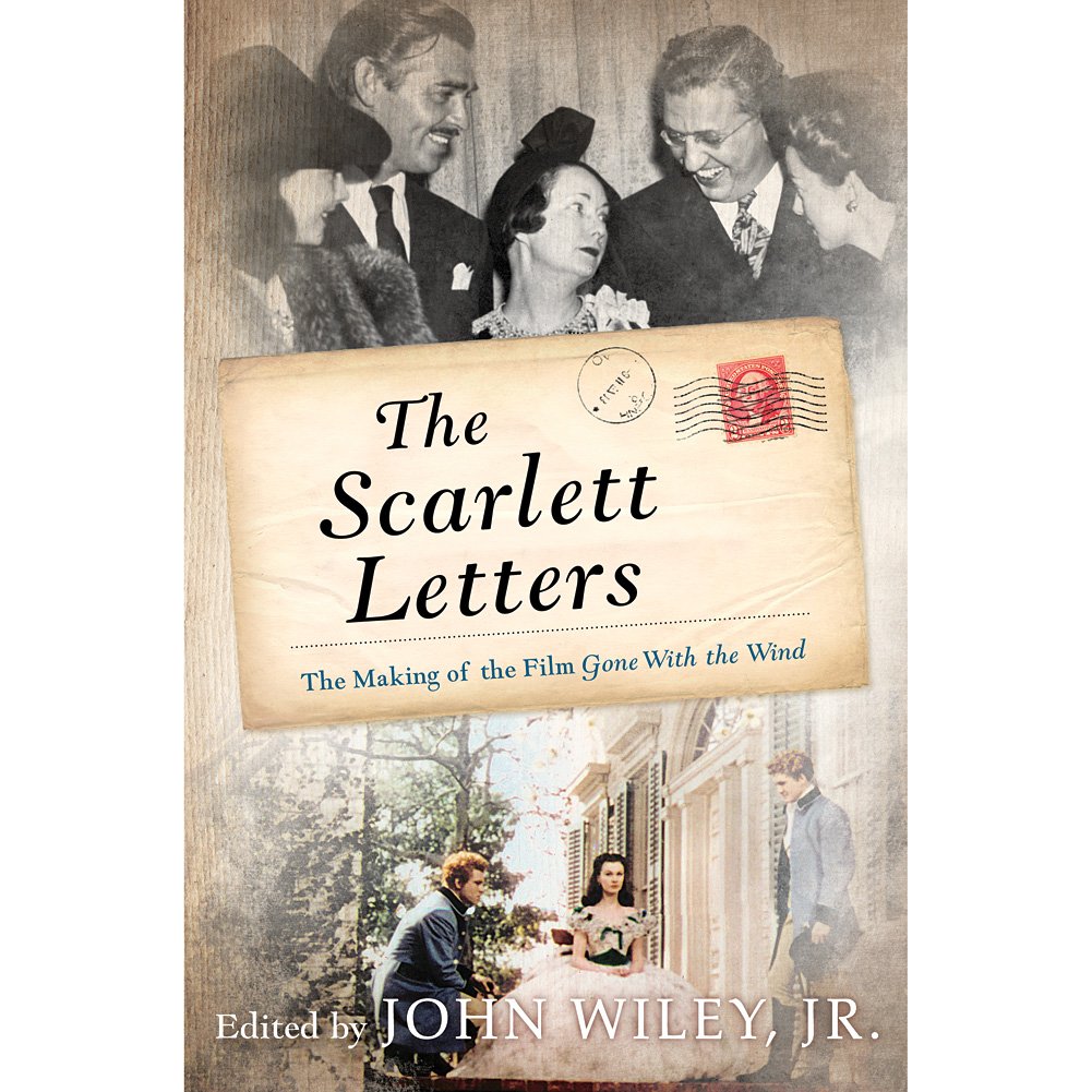The Scarlett Letters: The Making of the Film Gone With the Wind used book depot