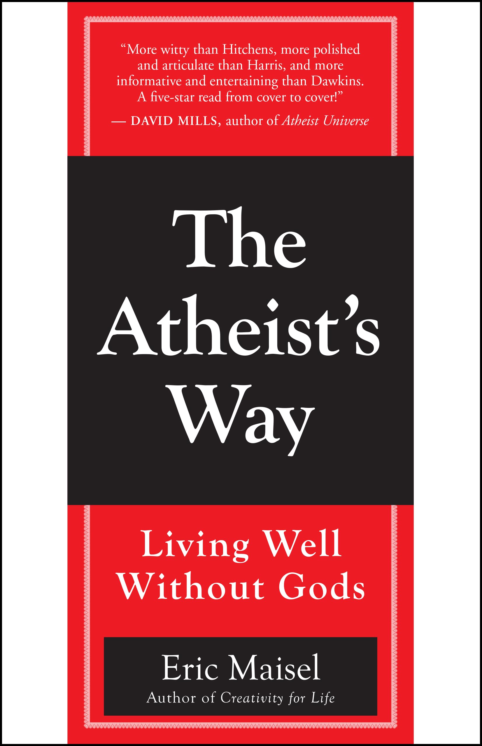 The Atheist's Way: Living Well Without Gods used book depot