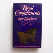 Royal Confinements: A Gynaecological History of Britain's Royal Family used book depot