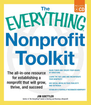The Everything Nonprofit Toolkit: The all-in-one resource for establishing a nonprofit that will grow, thrive, and succeed (Everything® Series)
