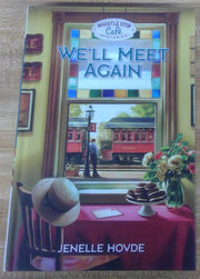 We'll Meet Again - Whistle Soup Cafe Mysteries - Guideposts used book depot
