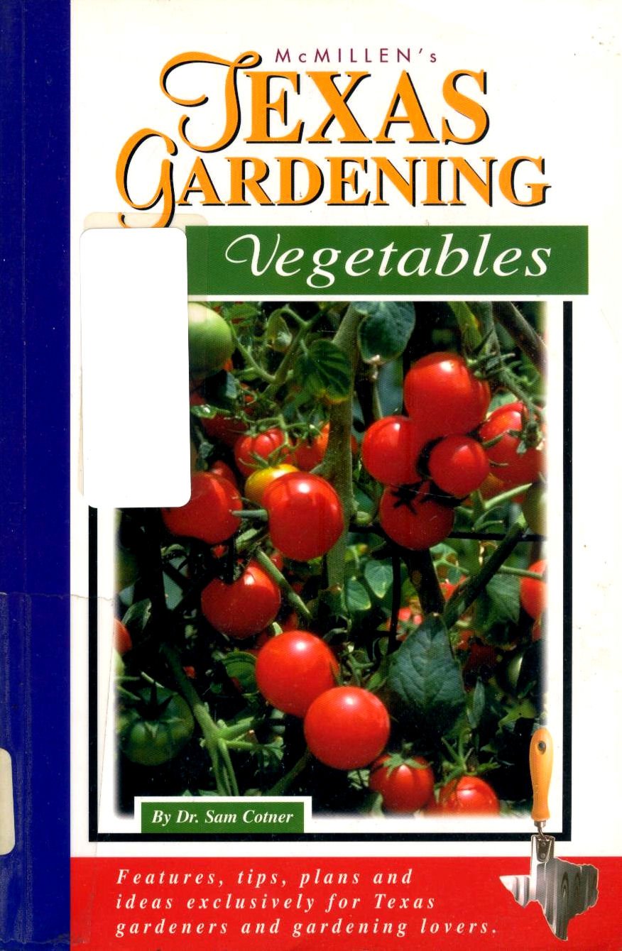 McMillen's Texas Gardening: Vegetables (McMillen's Texas Gardening Series) used book depot