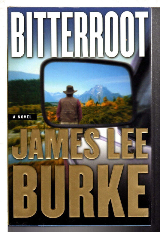 Bitterroot Burke, James Lee