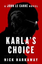 Karla's Choice: A John le Carré Novel used book depot