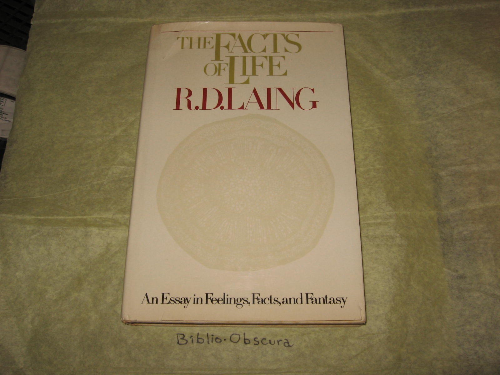The facts of life: An essay in feelings, facts, and fantasy used book depot