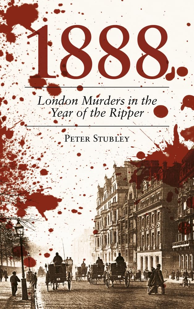 1888: London Murders in the Year of the Ripper used book depot