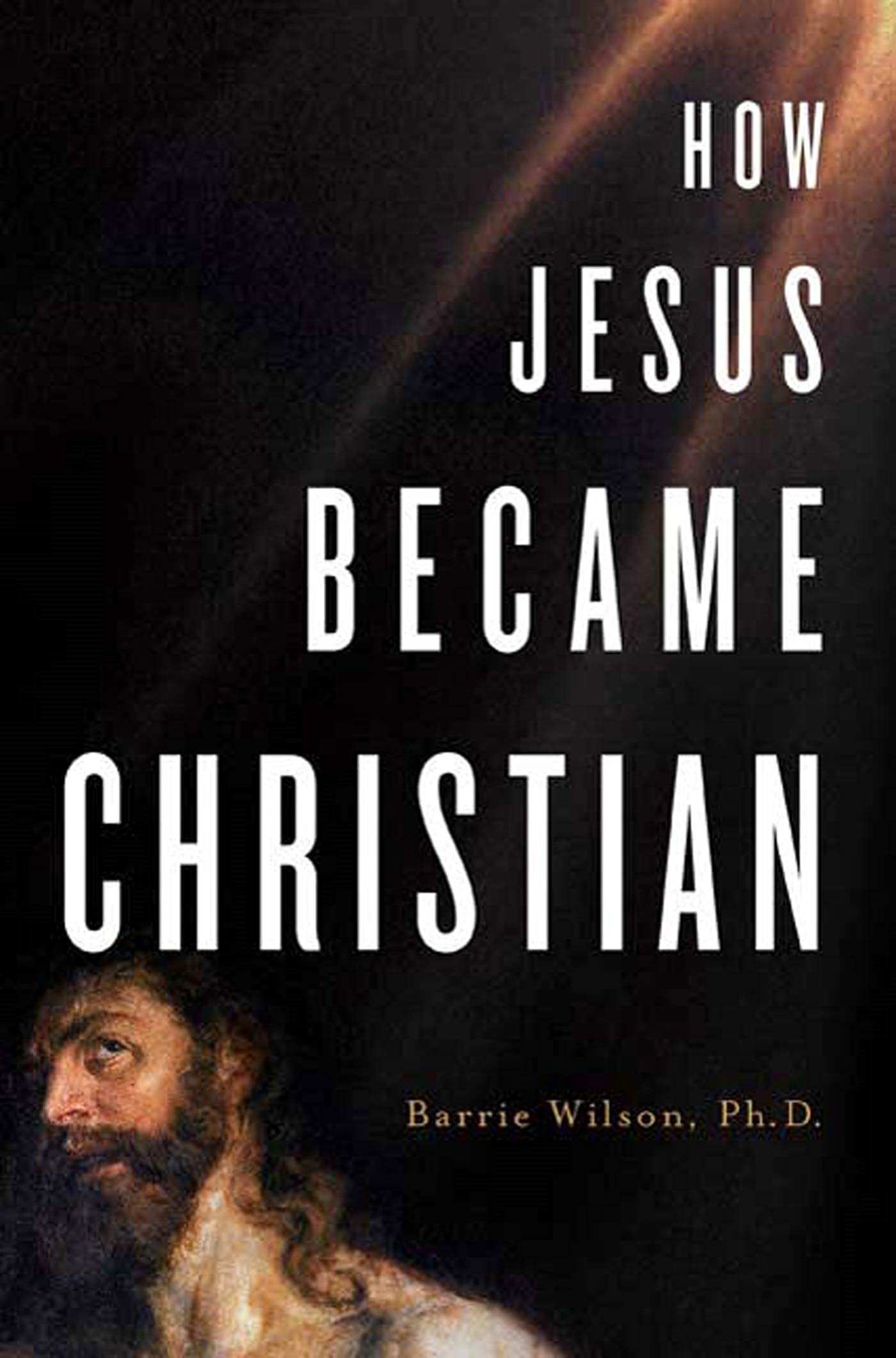 How Jesus Became Christian used book depot