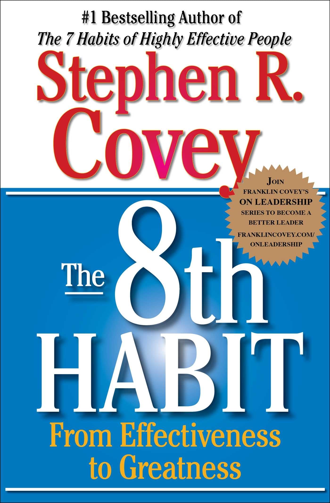 The 8th Habit: From Effectiveness to Greatness (The Covey Habits Series) used book depot