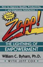 Zapp! The Lightning of Empowerment: How to Improve Quality, Productivity, and Employee Satisfaction used book depot