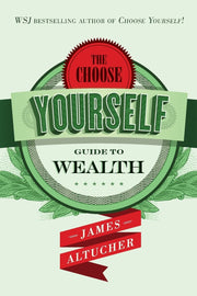 The Choose Yourself Guide to Wealth used book depot