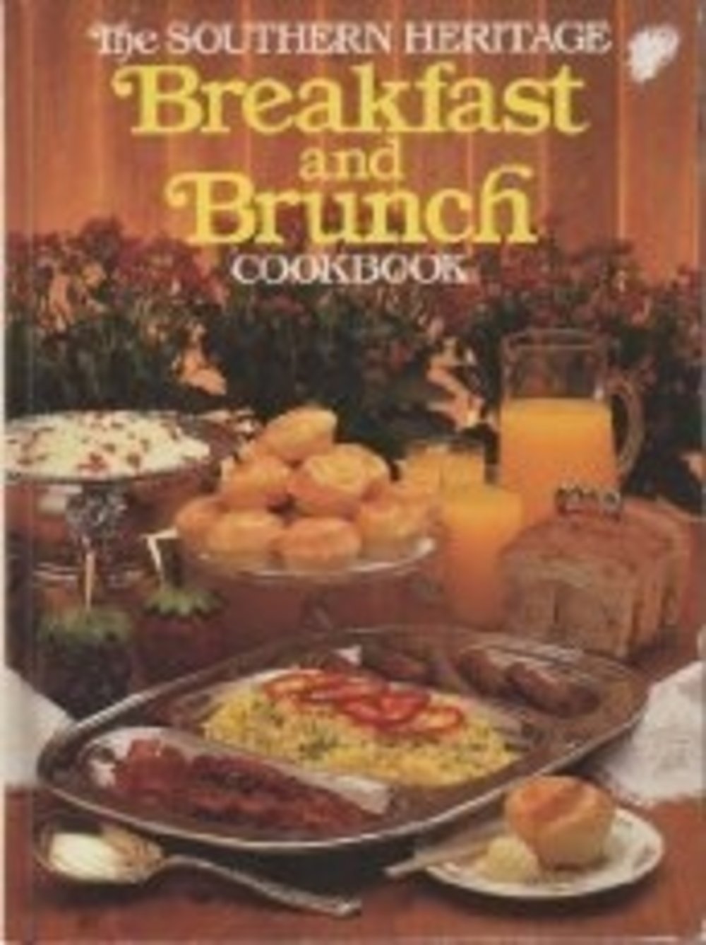 Southern Heritage Breakfast and Brunch Cookbook (Southern Heritage Cookbook Library) used book depot