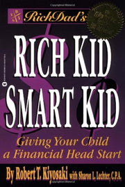 Rich Dad's Rich Kid Smart Kid: Giving Your Child a Financial Head Start used book depot