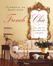 Florence de Dampierre French Chic: The Art of Decorating Houses used book depot
