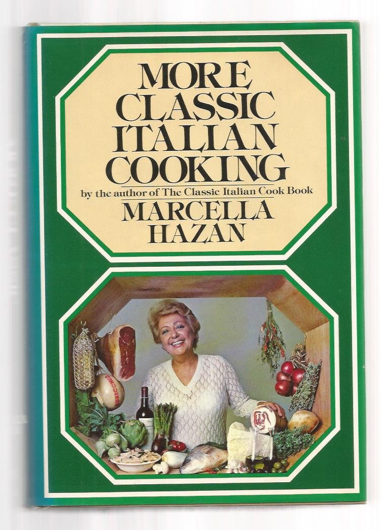 More Classic Italian Cooking used book depot