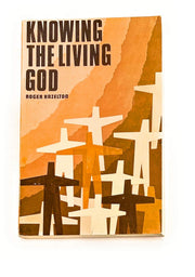 Knowing the Living God used book depot