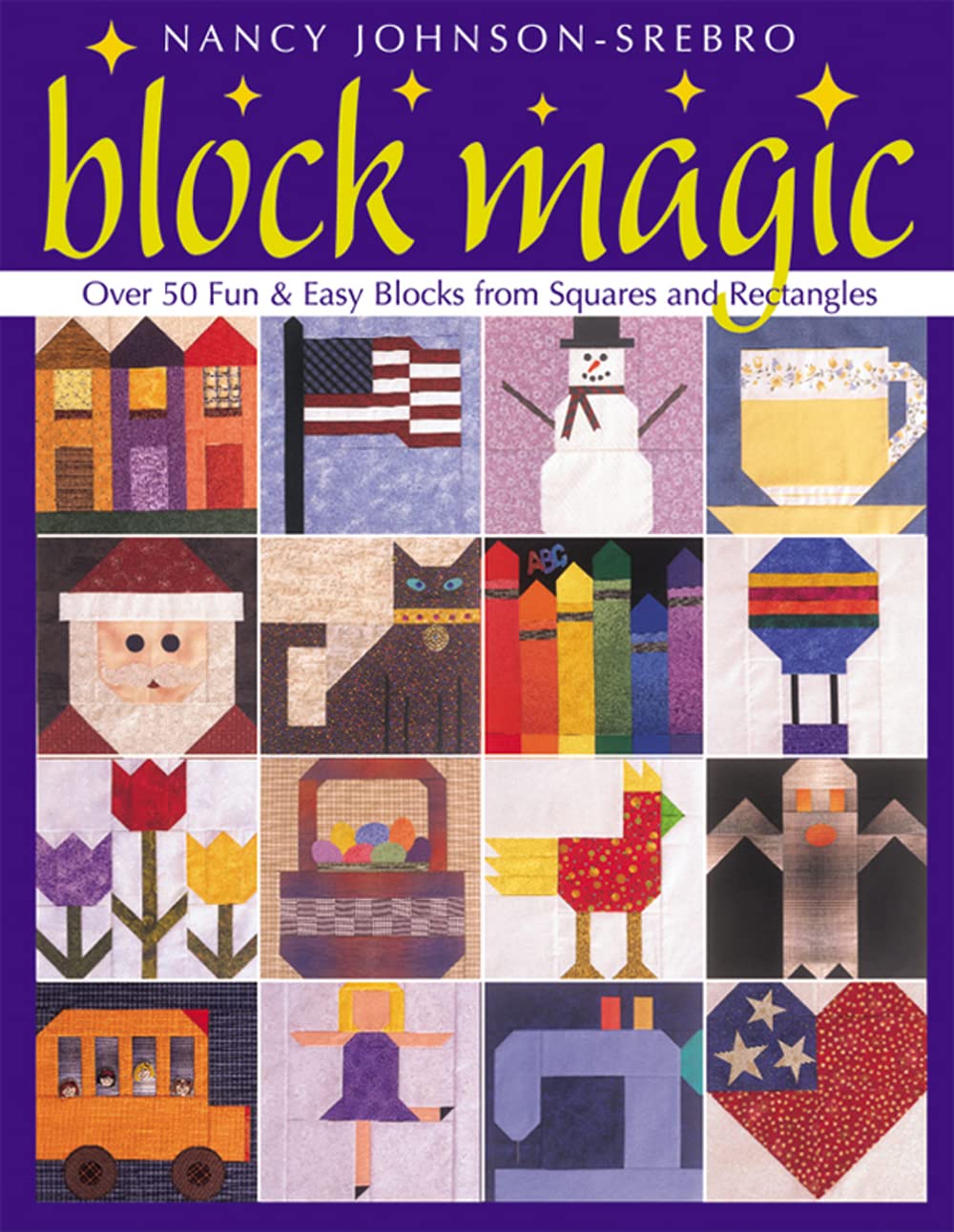 Block Magic: Over 50 Fun & Easy Blocks from Squares and Rectangles used book depot