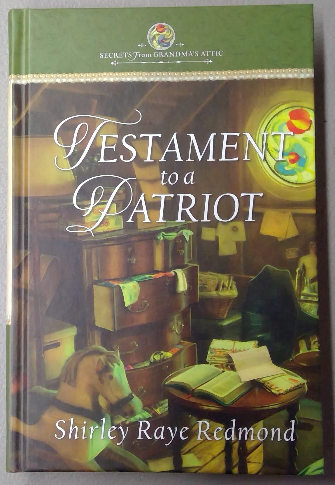 Testament to a Patriot - Secrets from Grandma's Attic used book depot
