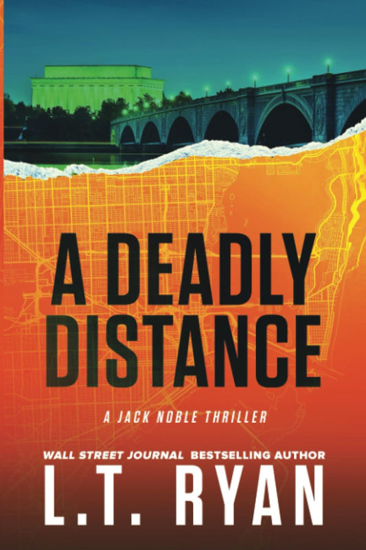 A Deadly Distance Jack Noble 2 [Paperback] Ryan, LT