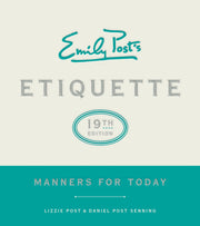 Emily Post's Etiquette, 19th Edition: Manners for Today (Emily's Post's Etiquette) used book depot