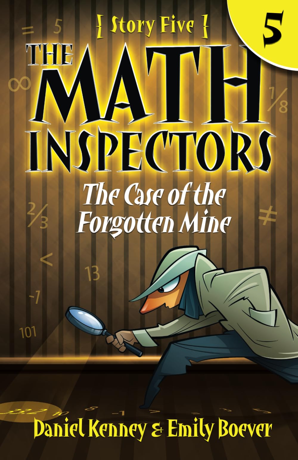 The Math Inspectors 5: The Case of the Forgotten Mine
