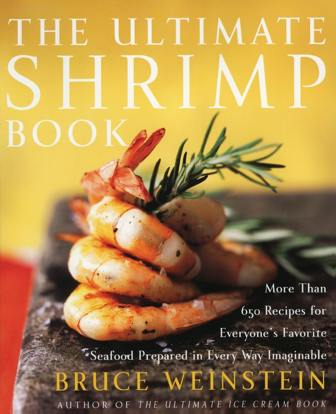 The Ultimate Shrimp Book: More than 650 Recipes for Everyone's Favorite Seafood Prepared in Every Way Imaginable used book depot