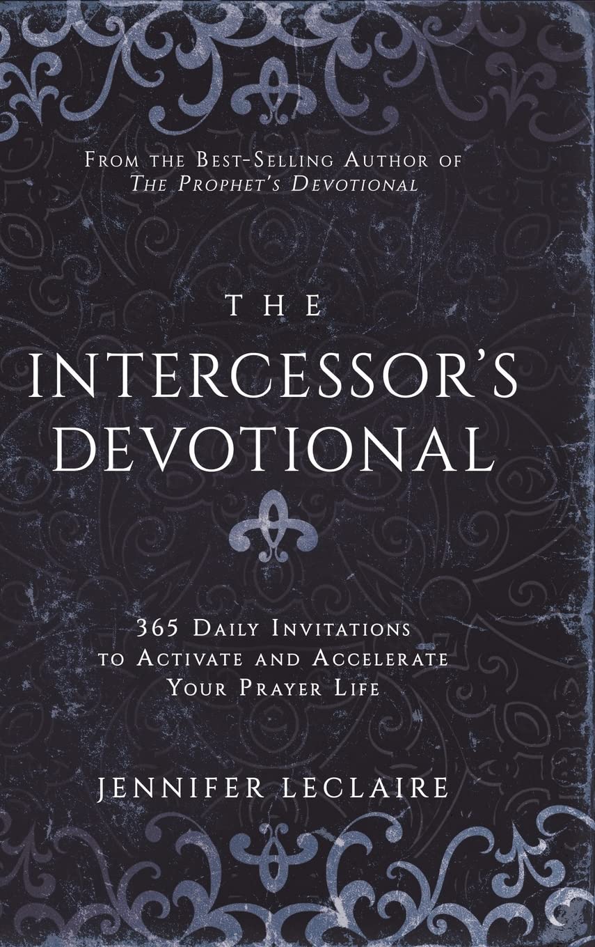 The Intercessor's Devotional: 365 Daily Invitations to Activate and Accelerate Your Prayer Life used book depot